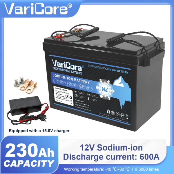 VariCore 12V 230AH Sodium Ion Battery Pack Grade a Brand Build in BMS for RV Golf Cart Home Energy Storage